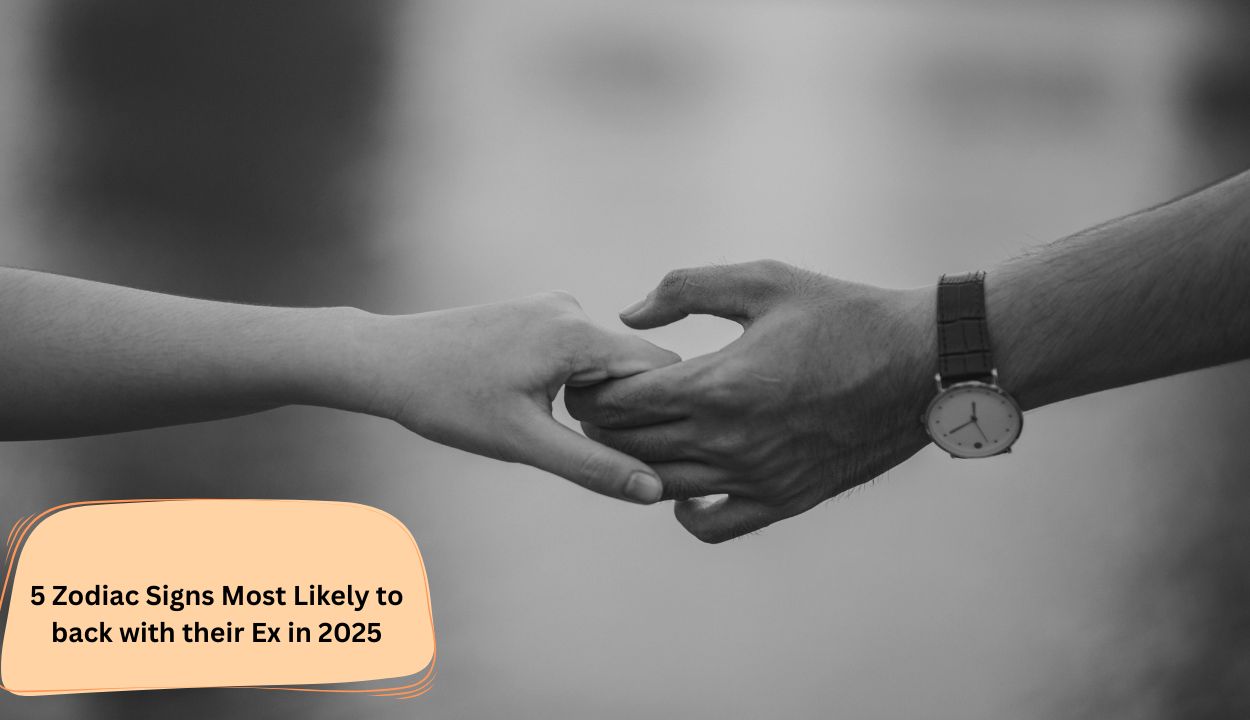 5 Zodiac Signs Most Likely to back with their Ex in 2025