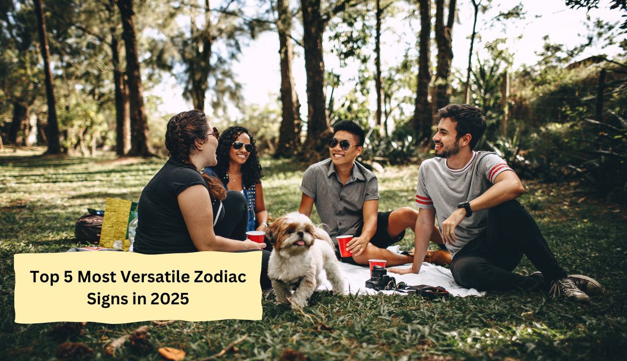 Top 5 Most Versatilea Zodiac Signs in 2025